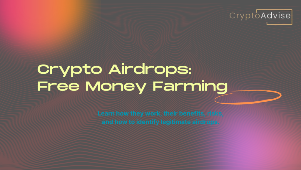 Crypto Airdrops: How They Work, Benefits, and Risks Explained