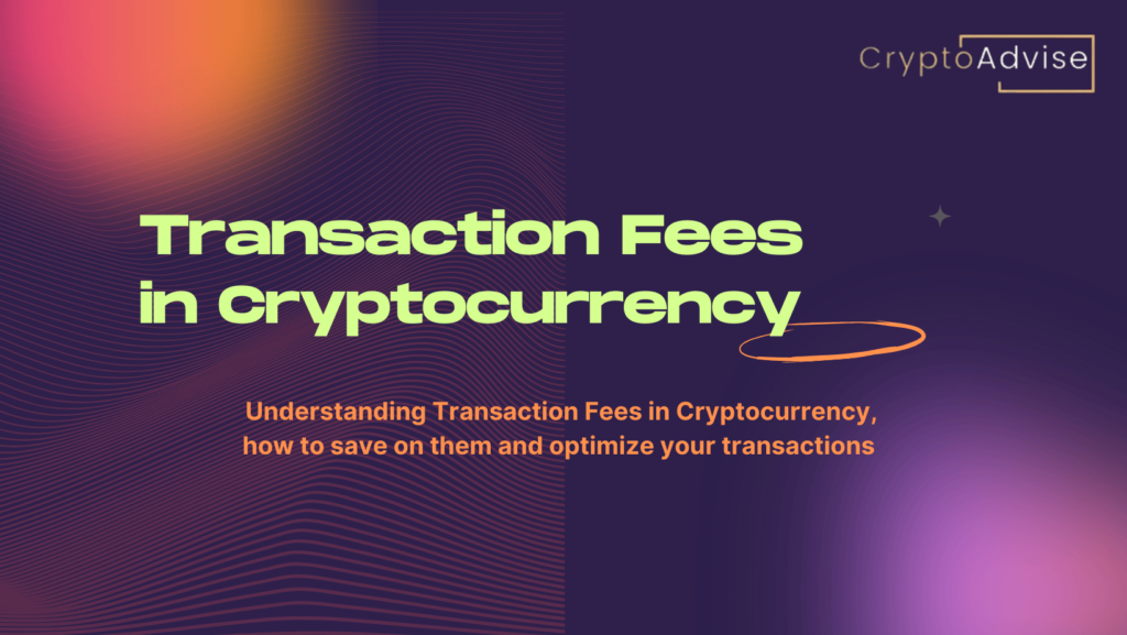 Transaction fees in Cryptocurrency