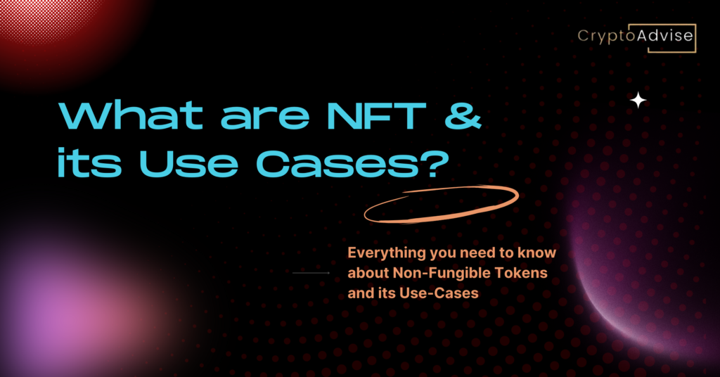 NFT and its use cases