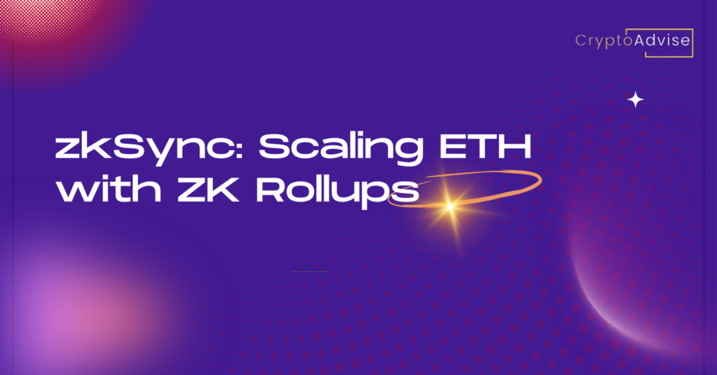 ZkSync - ETH Scalability Solution